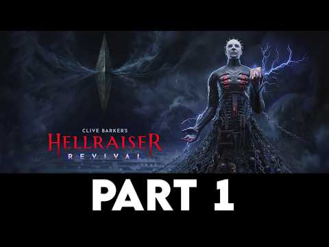 CLIVE BARKER'S HELLRAISER: REVIVAL Gameplay Walkthrough PART 1 [4K PC ULTRA] - No Commentary