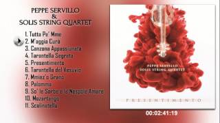 Peppe Servillo & Solis String Quartet - Presentimento (Full Album 2016)