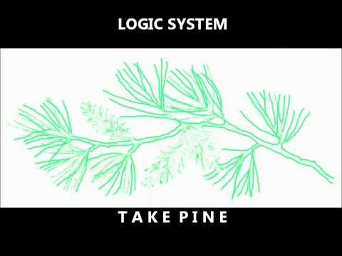 Logic System - Take Pine