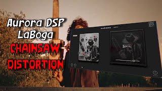Chainsaw Massacare With @AuroraDSP  La Boga Chainsaw @KohleAudioKult