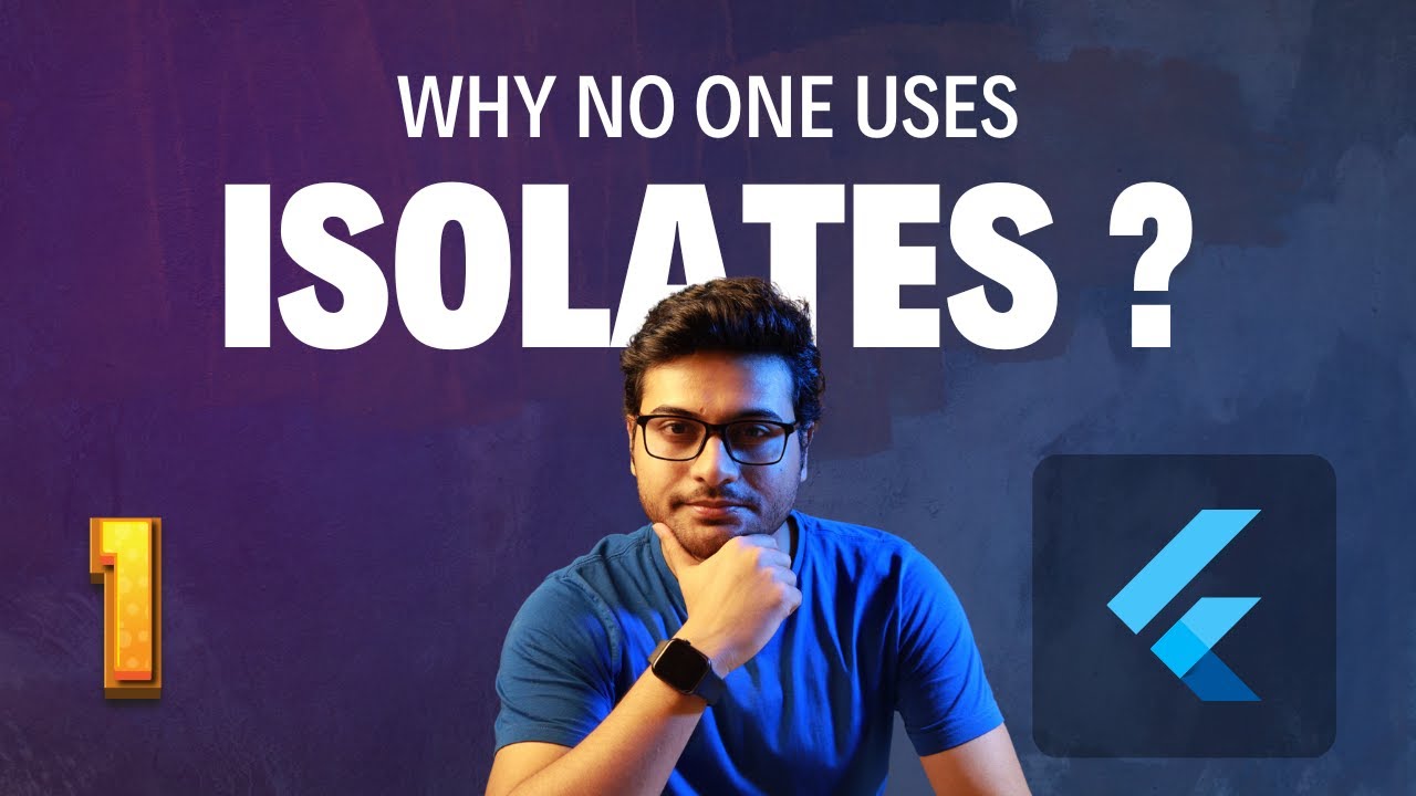 Learn to use Isolates in Flutter | Simplified