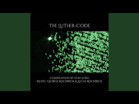 The Luther-Code (Ecki Stieg Compilation)