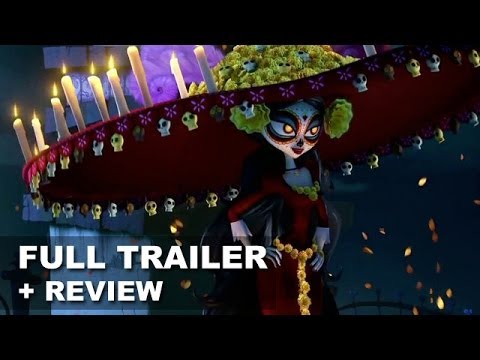 The Book of Life 2014 Official Trailer + Trailer Review : Beyond The Trailer