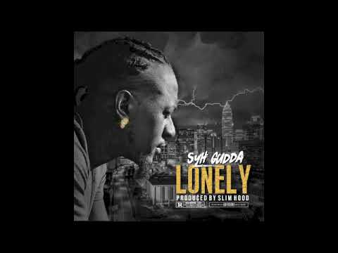 Syh Gudda -  Lonely (Official Audio)