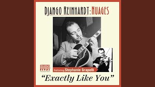Exactly Like You (feat. Stéphane Grappelli)
