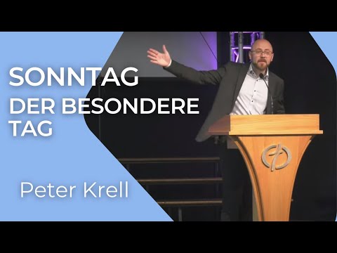 Sonntag - Der besondere Tag | Peter Krell