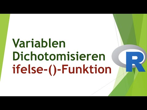 Variablen in R dichotomisieren - ifelse()-Funktion - Daten analysieren in R (91)