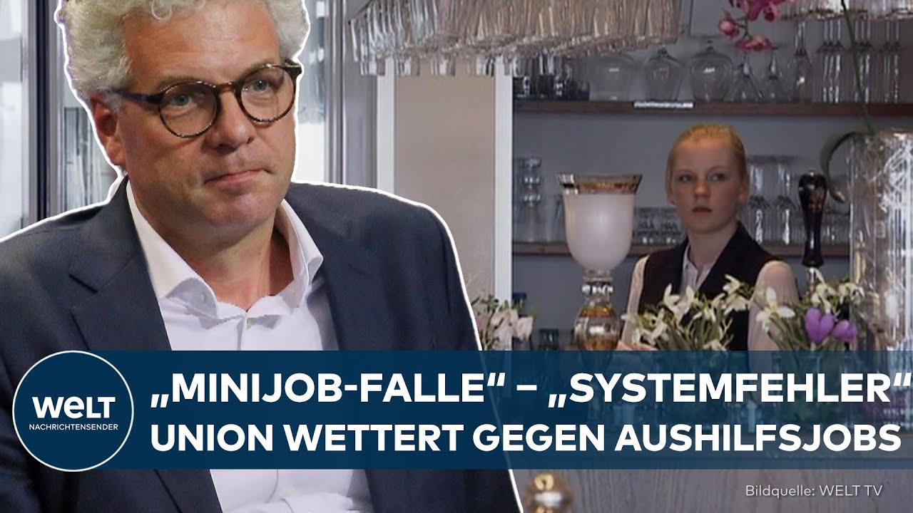 DEUTSCHLAND: "Systemfehler" – Union will Minijobs abschaffen