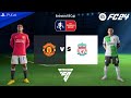 FC 24 - Man United vs Liverpool | FA Cup 2023/24 - PS4 Gameplay
