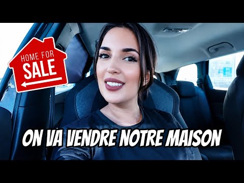 ON VA VENDRE NOTRE MAISON !!!