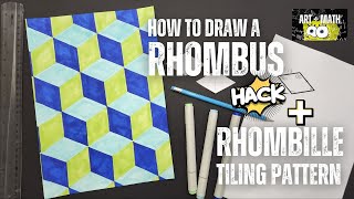 How to Draw a Rhombus (and Rhombille Tiling Pattern)