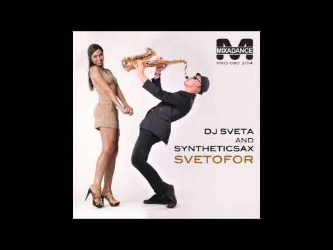 Dj Sveta feat Syntheticsax - Svetofor (ver 2.0)