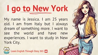 I go to New York | Learn English Through Story Level 1 | Graded Reader | Improve Your English