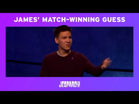 James Holzhauer!  Match-Winning Guess | JEOPARDY!