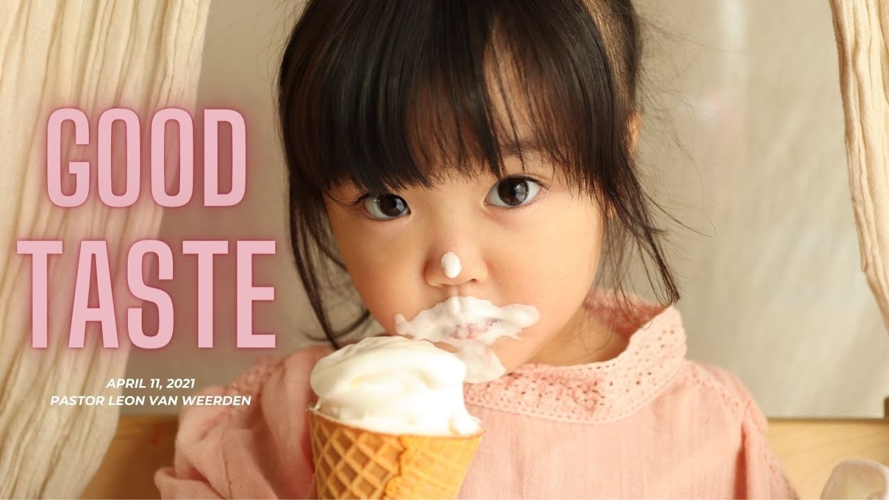 2021-04-11 Good Taste