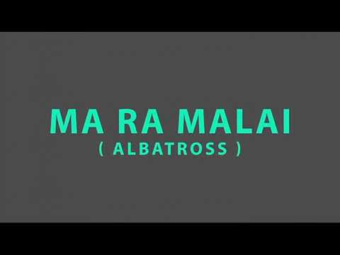 Ma Ra Malai | Albatross | Lyrics |