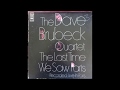 Dave Brubeck Quartet | Three to Get Ready | The Last Time We Saw Paris