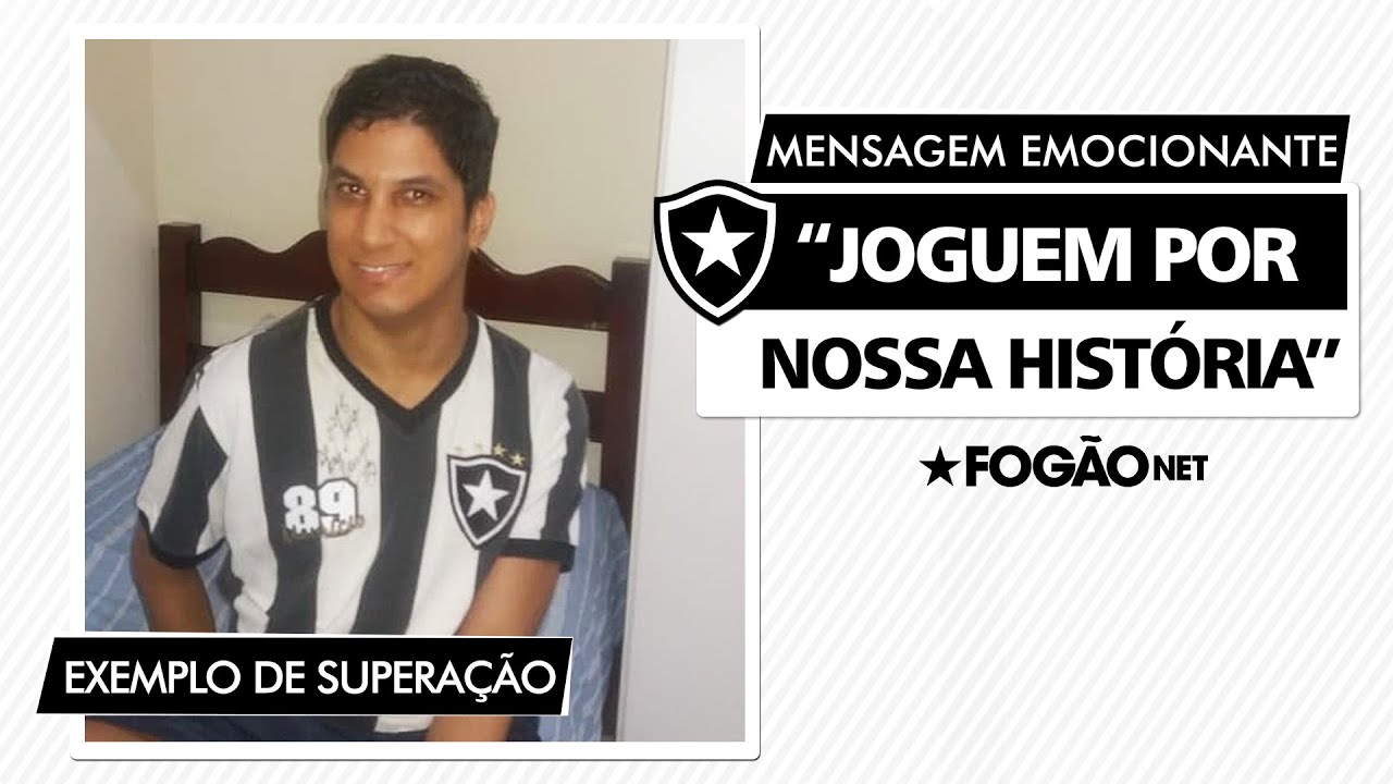Torcedor do Botafogo, jornalista dá exemplo de superação e motiva elenco por reação: ‘Joguem por nossa história’