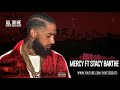 NIPSEY HUSSLE-MERCY FT STACY BARTHE -(PROD BY COATSE BEATS)