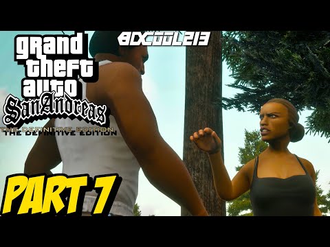 Grand Theft Auto San Andreas Definitive Edition Gameplay Walkthrough Part 7 - PC 4K 60FPS