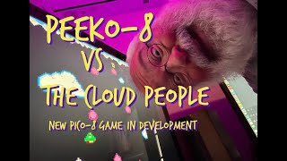 Peeko-8 vs The Cloud People - NEW Pico-8 Game In Development - Retrogaming - Indie Game - Gaming