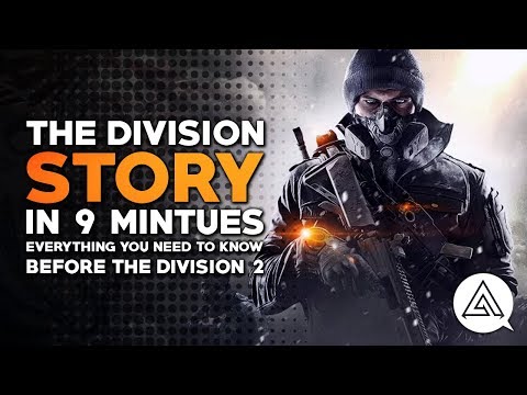 The Division Story in 9 Minutes