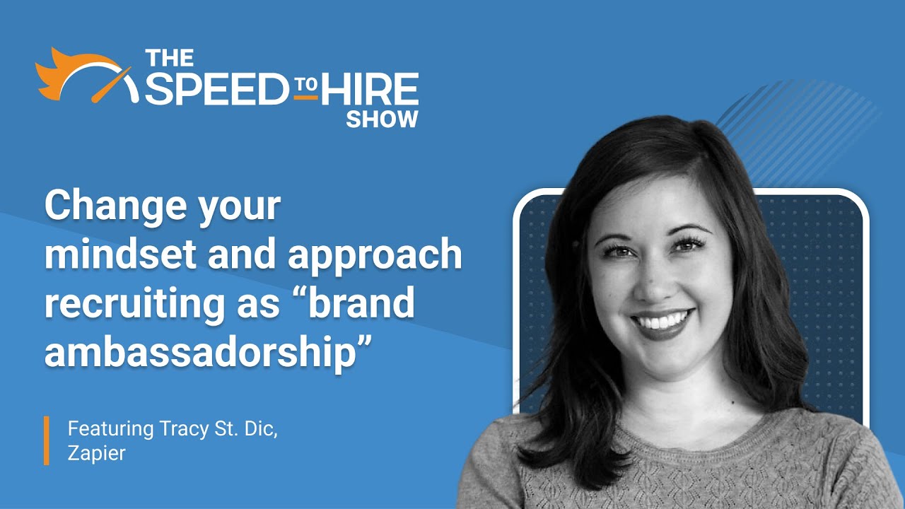 Change Your Mindset and Approach Recruiting as “Brand Ambassadorship”