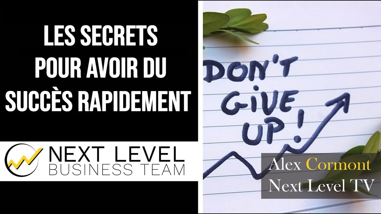 Les techniques pour avoir du succès rapidement – Les Mots Positifs.com