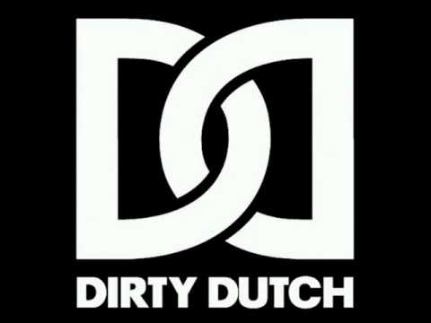 Dirty Dutch Mix - (Tonic Megamix)