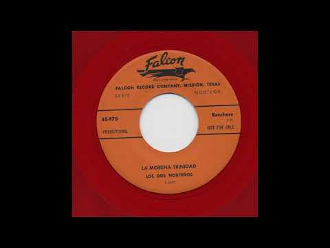 Los Dos Norteños - La Morena Trinidad - Falcon 970