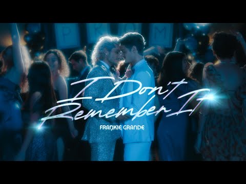 Frankie Grande - I Don't Remember It (Official Music Video)