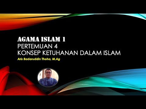 Kuliah  AI1 Pert4  KONSEP KETUHANAN #3