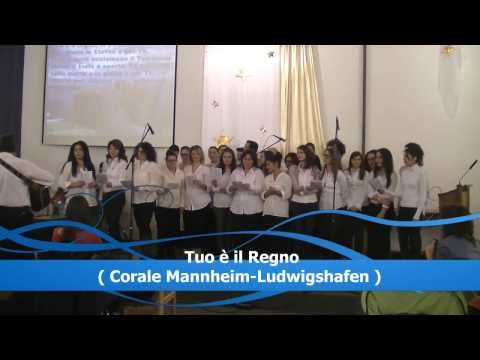 Tuo è il regno ( Corale Mannheim-Ludwigshafen )