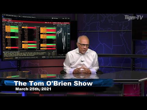 March 25th, Tom O'Brien Show on TFNN - 2021