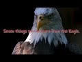 Seven Things We Can Learn From The Eagle Be The Eagle