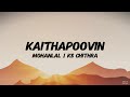 Kaithapoovin Song Lyrics Mohanlal KS Chithra Kannezhuthi Pottum Thottu