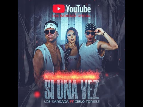 Los Barraza Feat. Cielo Torres - "Si Una Vez" (versión salsa)