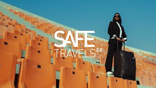 SAFE TRAVELS 2.0