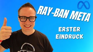 Die neu Premium-Smartbrille - Ray-Ban Meta