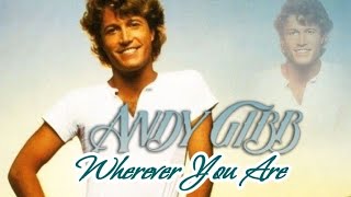 Wherever You Are - Andy Gibb (1980)