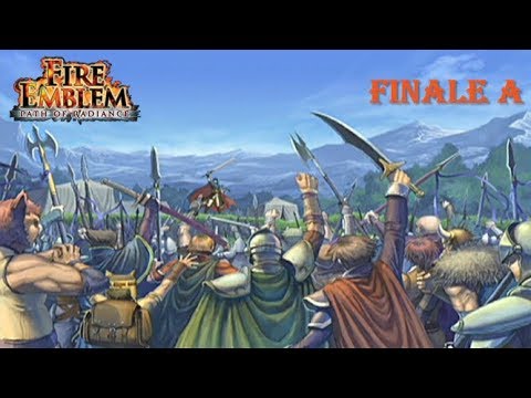 Fire Emblem Path of Radiance Playthrough: Finale A - Beginning of the End