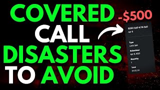 SELLING CALL OPTIONS (MISTAKES & RISKS TO AVOID) - EP. 35