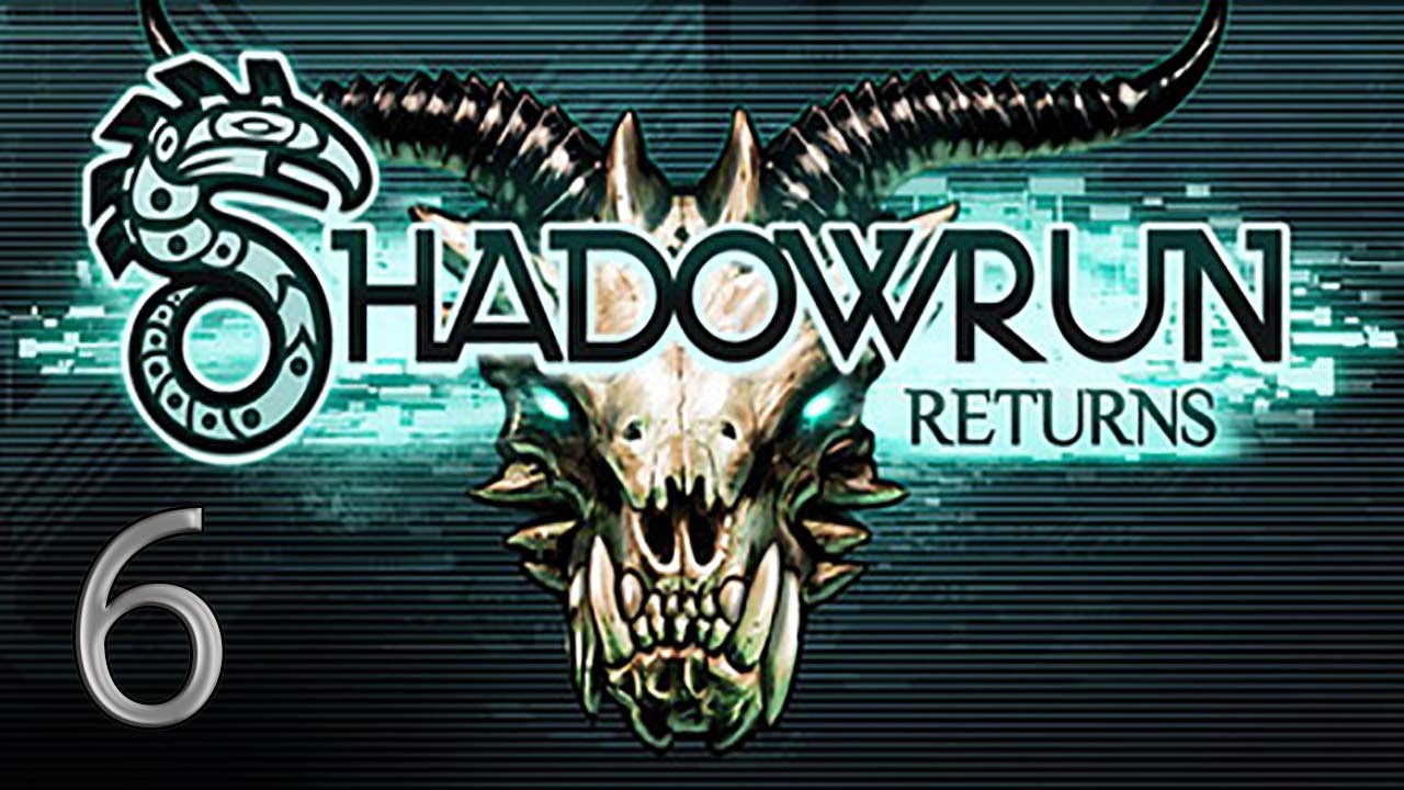 6. Let's Play Shadowrun Returns - Royale Apartments