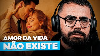 O AMOR DA SUA VIDA NÃO EXISTE! | CORTES do CASTRINHO