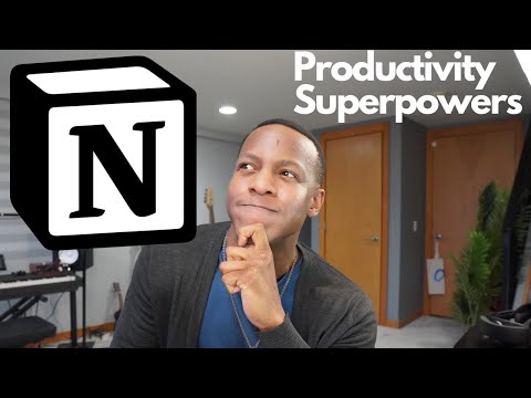 How Notion Gives Me Productivity SUPERPOWERS