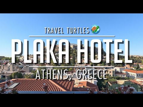 Plaka Hotel, Athens | Walkthrough | Room | Restaurant | Places To See In Athens