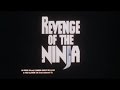 REVENGE OF THE NINJA 1983 Trailer