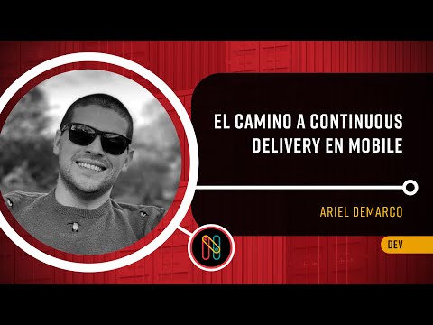 El camino a Continuous Delivery en Mobile