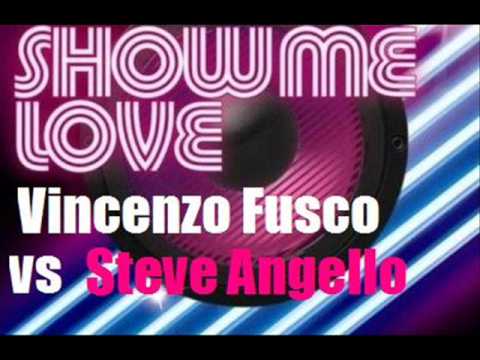 Vincenzo Fusco vs Steve Angello & L. Luke - Show Me Love 2009 (Remix)