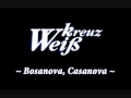 WK - Bosanova, Casanova (Aya & Ken) 